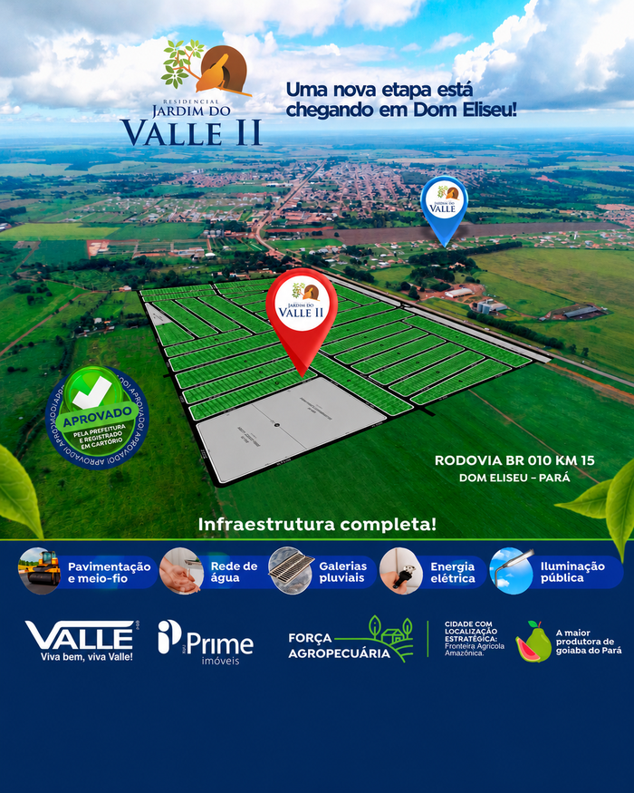 Jardim do Valle II — loteamento aprovado em Dom Eliseu, Pará, com infraestrutura completa